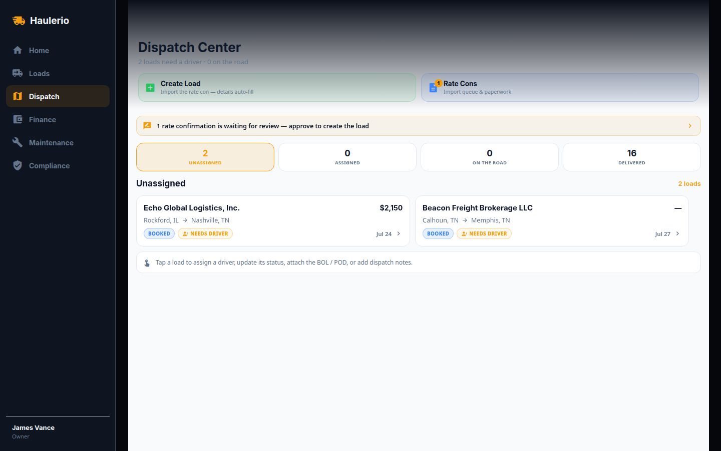 Dispatch Center — loads that need a driver, rate cons waiting for review, and status counts